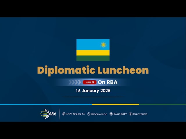 REPLAY: Diplomatic Luncheon | Remarks by President Paul Kagame, 16 January 2025