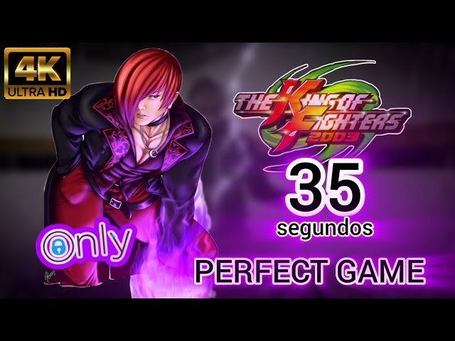 ONLY IORI 35 seconds PERFECT GAME KOF 2003