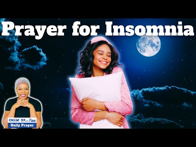 Prayer for Insomnia | Prayers of Wellness | Simple Prayers for a Complex World