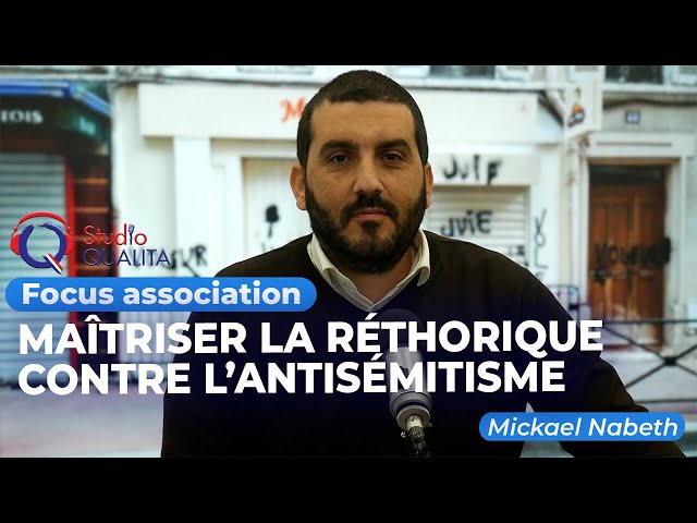 Maîtriser la réthorique contre l’antisémitisme - FOCUS#566