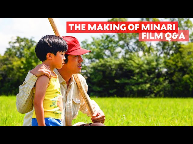 The Making of Minari with Steven Yeun and Lee Isaac Chung | Film Q&A