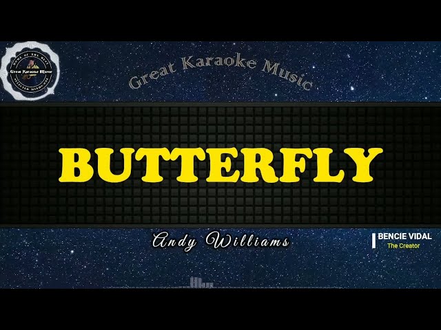 Butterflfy (KARAOKE) Andy Williams