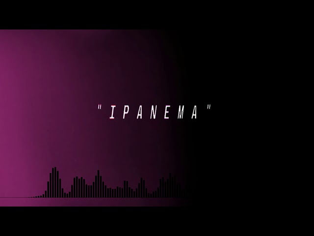 "Ipanema" Trap/Funk Type Beat