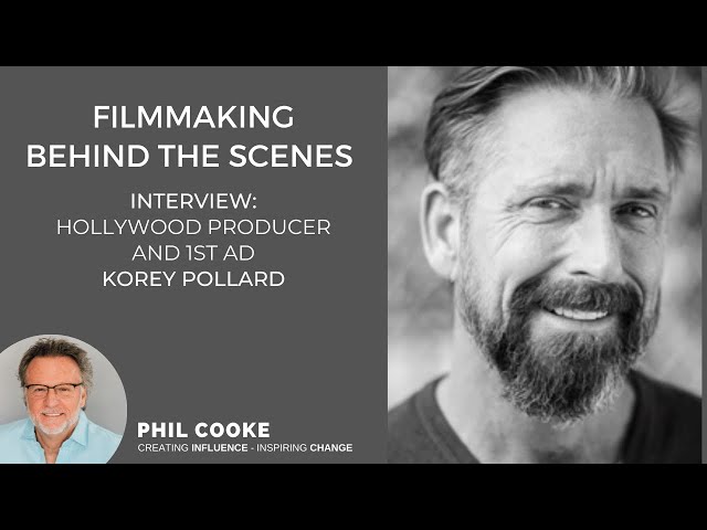 Filmmaking Behind the Scenes: Interview with Hollywood Producer and 1st AD Korey Pollard