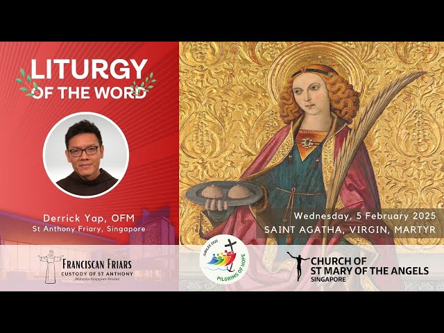 Liturgy of the Word - Hold On to God's Grace - Friar Derrick Yap - 5 February 2025