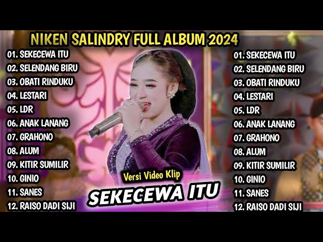 NIKEN SALINDRY - SEKECEWA ITU | NIKEN SALINDRY FULL ALBUM 2024 | DANGDUT KOPLO TERBARU