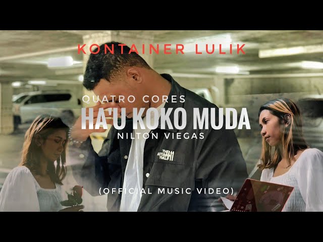 QUATRO CORES - Ha'u Koko Muda 1 (Official Music Video)