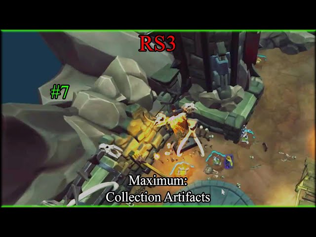 RS3: Maximum: Collection Artifacts #7