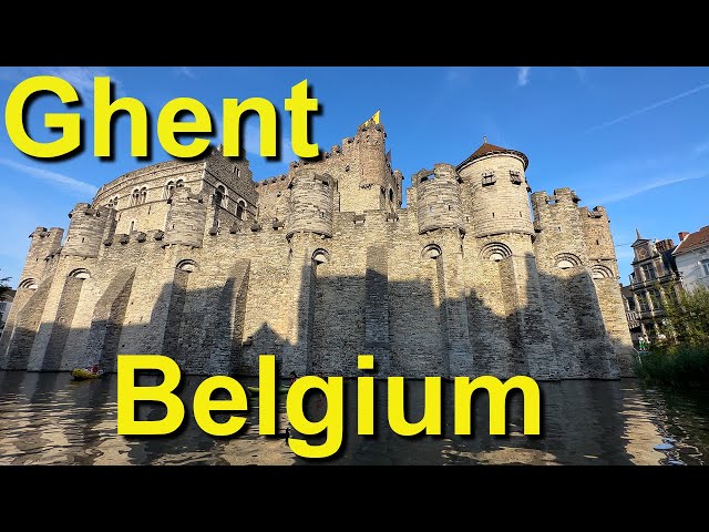 Ghent, Belgium,  Complete Tour