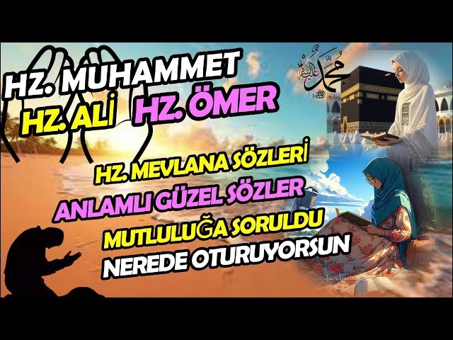 İç Huzuru Bulmanı Sağlayacak Manevi ve İlham Veren Sözler