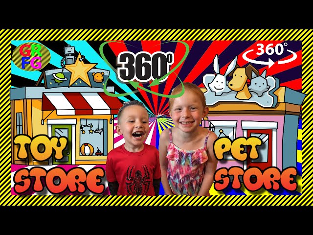 360 Degree Trip to the Toy Store and Pet Store - Look Around with us as we check out TOYS and PETS!