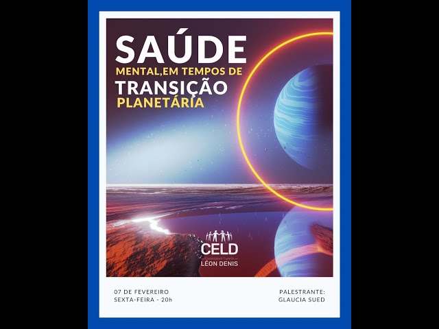 Saúde Mental em Tempos de Transição Planetária