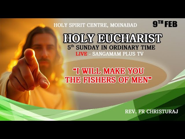 Holy Mass 5th Ordinary Sunday  | Rev. Fr. Christuraj SHS | Healing Service | 9th Feb |10:30 am