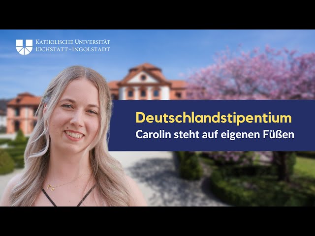 Auf eigenen Füßen stehen: So hat das Deutschlandstipendium KU-Studentin Carolin geholfen