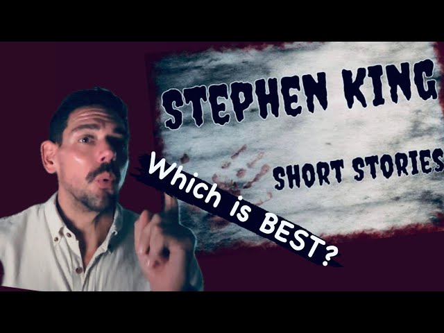 Which Stephen King Short Story is BEST??