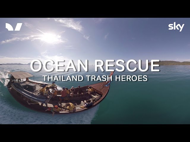 Sky Ocean Rescue - Thailand Trash Heroes (VR)