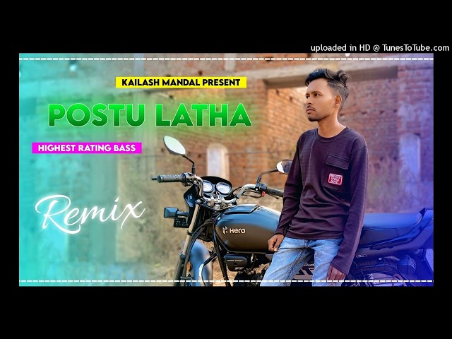 DJ SARZEN | Postu Latha Dj Song | Kundan Kumar Purulia Song