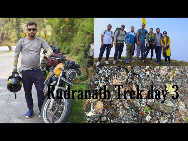 Rudranath Trek Day -3