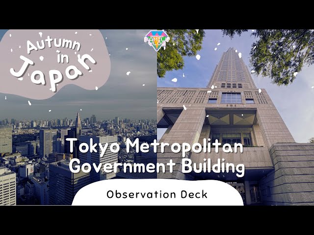 Tokyo Metropolitan Government Building Observation Deck