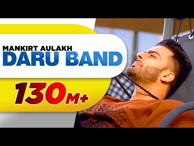 Daru Band | Mankirt Aulakh feat Rupan Bal | official Video | Latest Punjabi Viral songs 2018