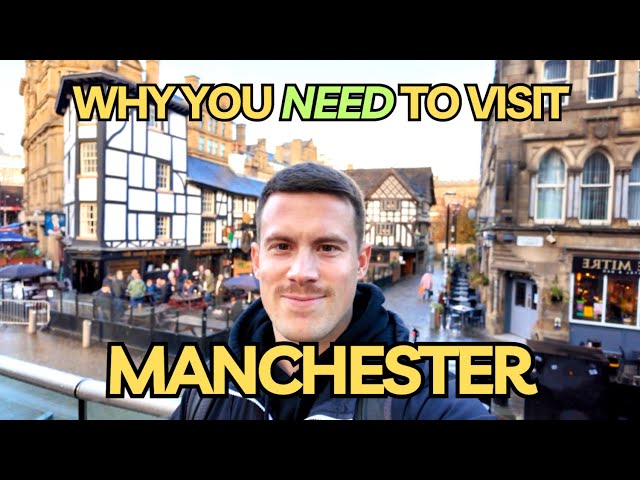 Manchester Travel Guide 🇬🇧 How To Spend 24 PERFECT Hours in Manchester