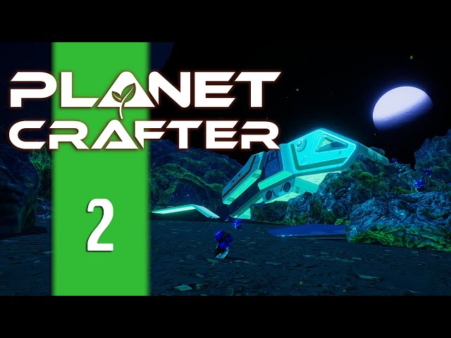 MOVING SHOP! - Planet Crafter - E2