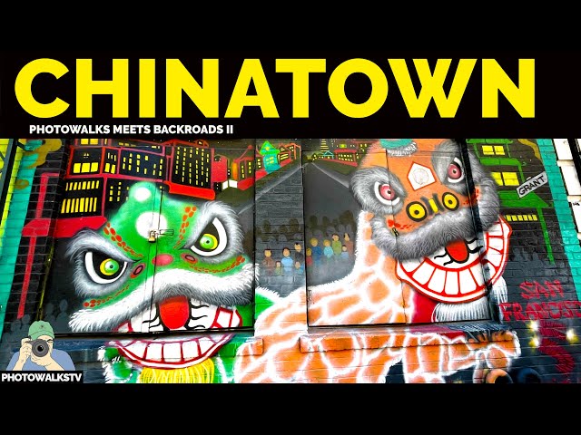 Explore San Francisco Chinatown for photography