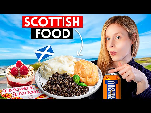 44 Must Try Scottish Foods & Drinks (local recommends)