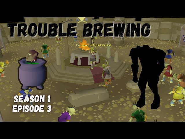 Trouble Brewing | Runescape Series | S1E3