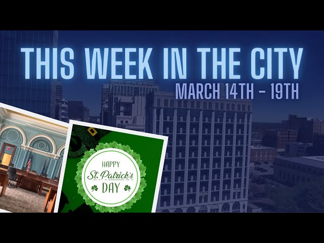 This Week in the City | March 14th - 19th