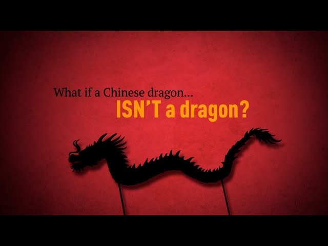 What if a Chinese dragon isn't a dragon