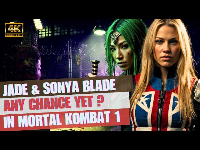 Jade & Sonya Blade Is There Still Any Chance of Seeing Them in MK1? Mortal Kombat Pack 3 Rumor Leak