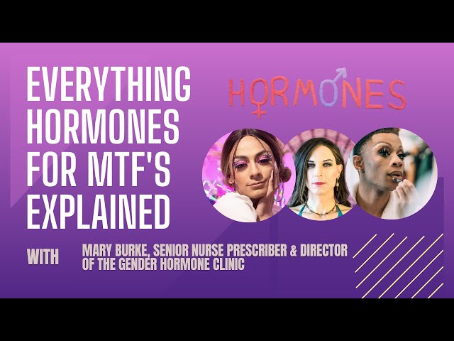 Everything Hormones for MTF’s (Male To Female Transgender).