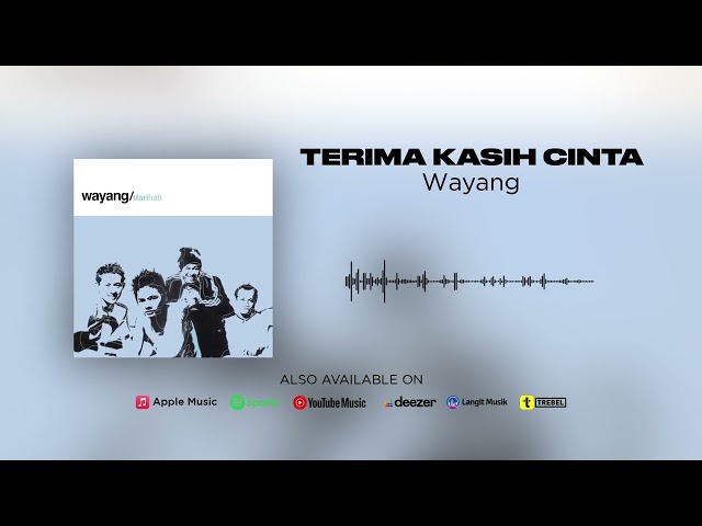 Wayang - Terima Kasih Cinta (Official Audio)