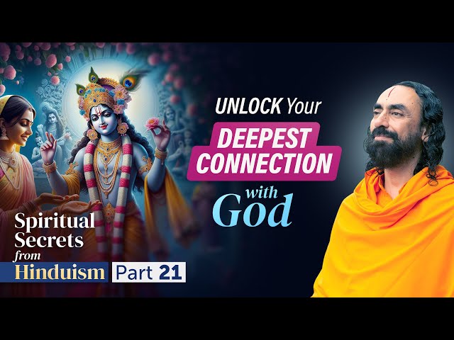 UNLOCK Your Deepest Connection with God - The 3 Ways to God Realization | Swami Mukundananda