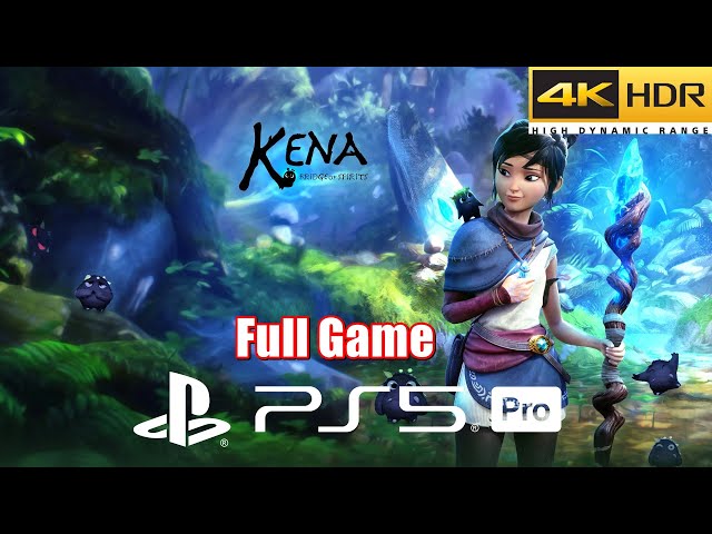 Kena Bridge of Spirits PS5 Pro | Full Game Walkthrough in 4K HDR 60FPS (Must Play #43)