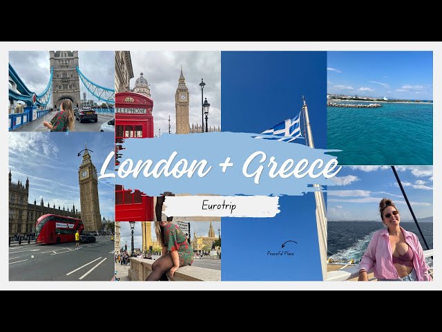 VLOG EUROTRIP LONDRES + GRÉCIA PART 1 - ANNE VITO