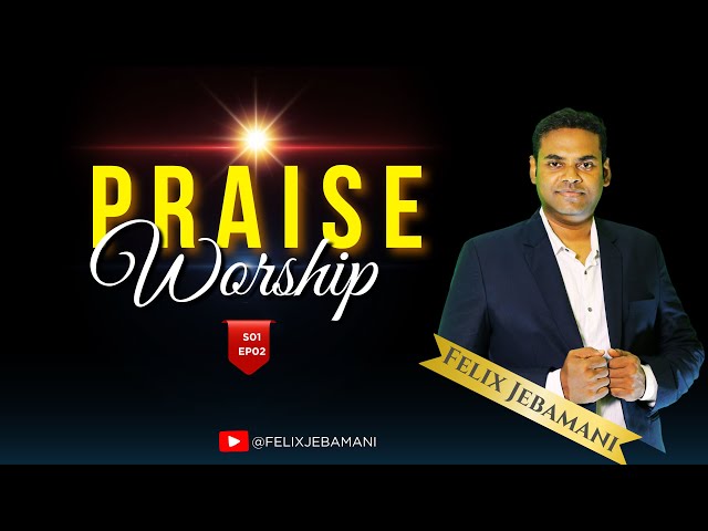 Tamil Christian Praise & Worship | Tamil Christian Songs | S01 EP02