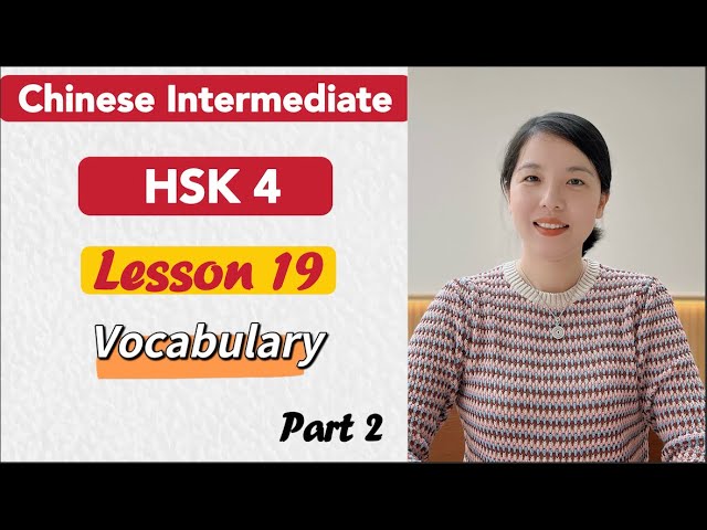 HSK 4 Vocabulary Lesson 19 Part 2 | Learn Chinese Mandarin Intermediate level / B1-B2