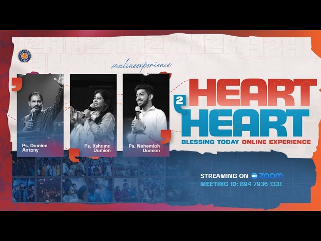 HEART 2 HEART | Blessing Today Church Online Experience | Ps. Damien Antony | 14 Jan 2025