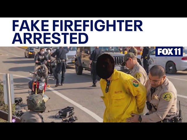 California Fires: Fake firefighter arrested in Palisades evac zone