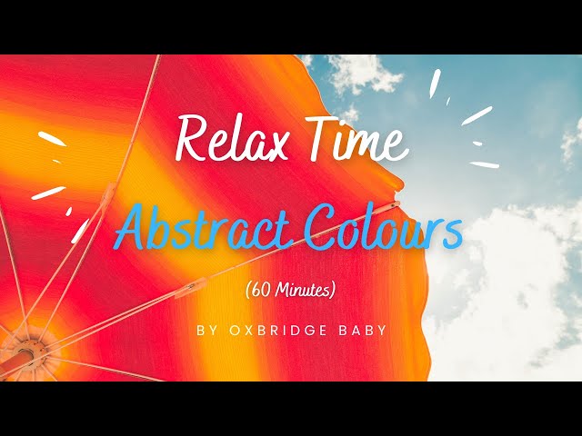 Relaxing Music for Babies, Toddlers & Kids set to Beautiful Visuals: Abstract Colours