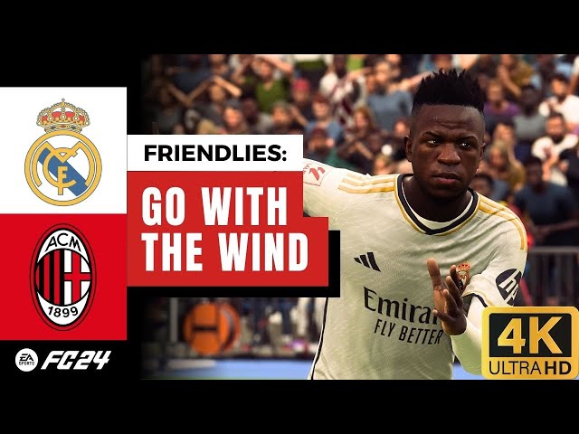 FC 24 - REAL MADRID VS AC MILAN | FRIENDLIES [4K]