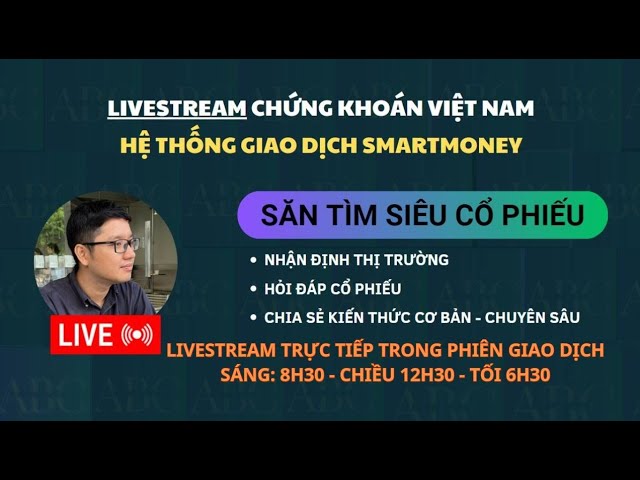 Livestream 20/2/2025: Săn tìm siêu cổ phiếu