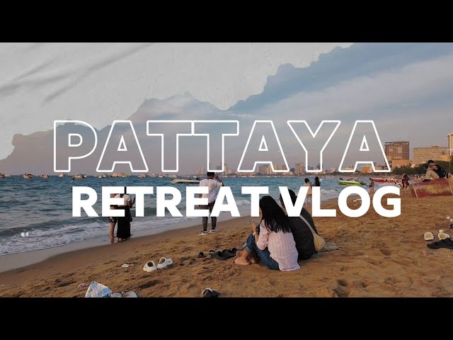 Pattaya Retreat with My Church Family | Blessings, Relaxation & Bonding 🏝️🌊🐚