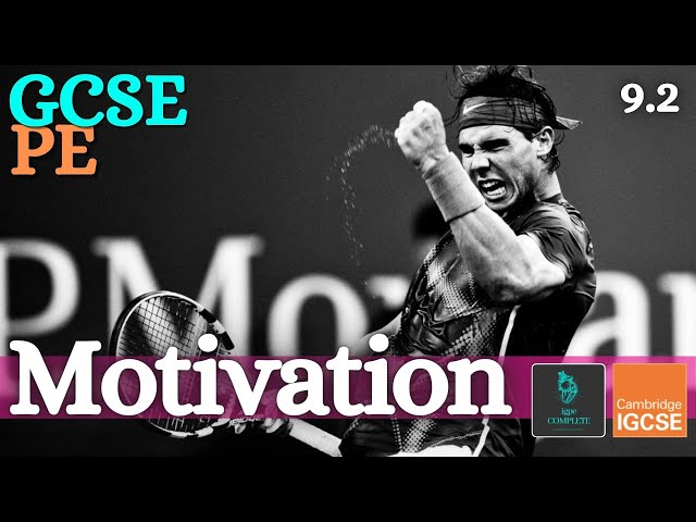 GCSE PE - MOTIVATION & MENTAL PREPARATION (Intrinsic & Extrinsic) - (Sports Psychology 9.2)