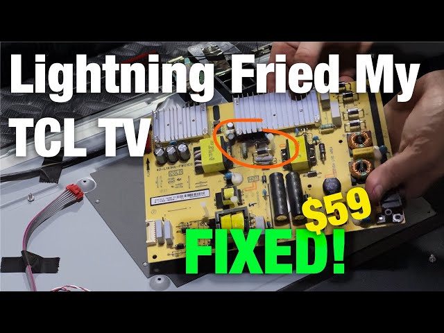 Fixing our 55" Series 4 TCL Roku TV Lightning Destroyed