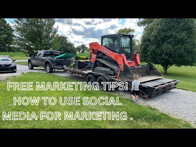 NEW EXCAVATION BUSINESS:  SOCIAL MEDIA MARKETING TIPS