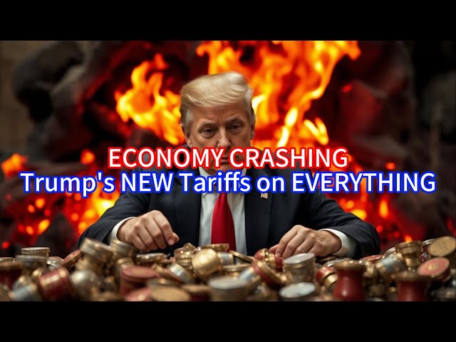 【Boss Economics World】ECONOMY CRASHING, Trump's NEW Tariffs on EVERYTHING