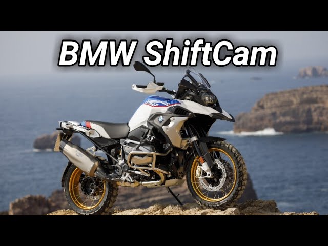 BMW's ShiftCam Technology - How It Works? || 2019 BMW R1250GS